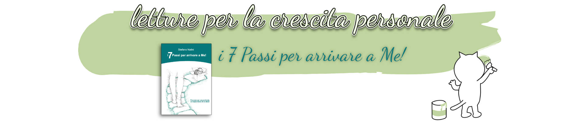 Stefano Nalini libri - i 7 Passi per arrivare a Me! Stefano Nalini libri - i 7 Passi per arrivare a Me!